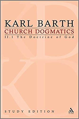 Church Dogmatics Vol 21 Section 2527 The Doctrine Of God Study Edition 7 1st Edition Karl Barth
