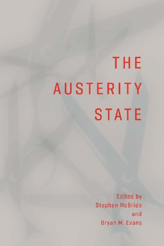 The Austerity State Stephen Mcbride Bryan Evans