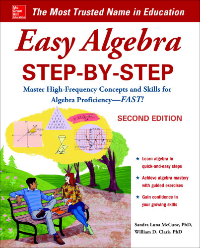 Easy Algebra Stepbystep Master Highfrequency Concepts And Skillls For Algebra Proficiencyfast Second Edition Sandra Luna Mccune