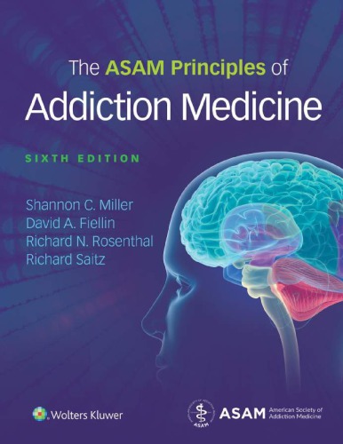 The Asam Principles Of Addiction Medicine 6th Edition Shannon Miller