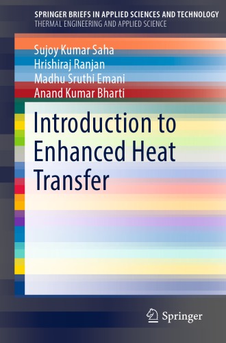Introduction To Enhanced Heat Transfer 1st Edition Saha Sk