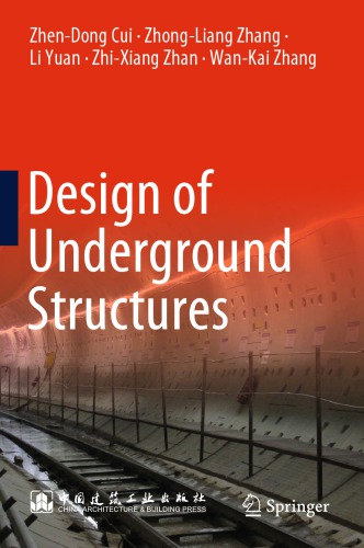 Design Of Underground Structures 1st Edition Cui Zd Zhang