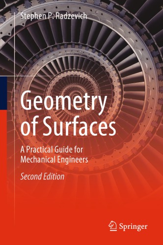 Geometry Of Surfaces A Practical Guide For Mechanical Engineers 2nd Ed 2nd Edition Stephen P Radzevich