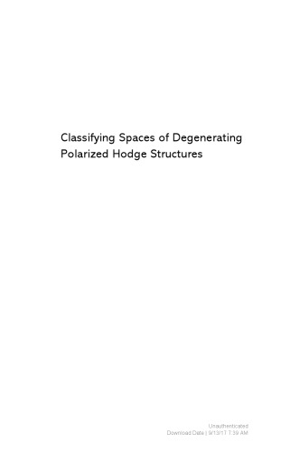 Classifying Spaces Of Degenerating Polarized Hodge Structures Paperback Kazuya Kato Sampei Usui