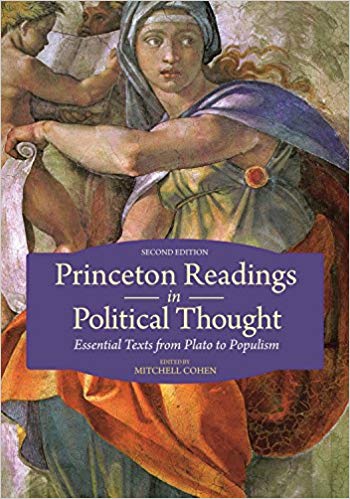 Princeton Readings In Political Thought Essential Texts From Plato To Populism Mitchell Cohen