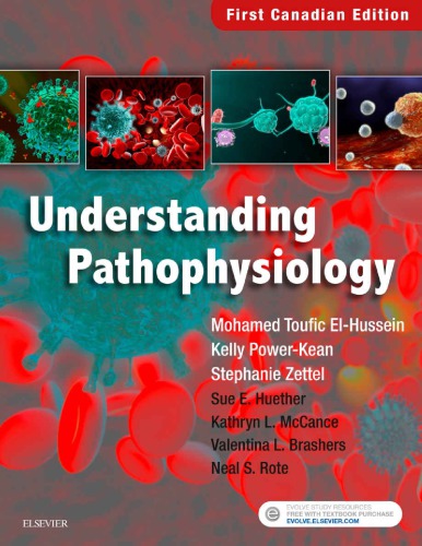 Understanding Pathophysiology Canadian Edition 1st Edition Sue E Huether