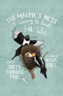 The Magpies Nest Taffy Thomas