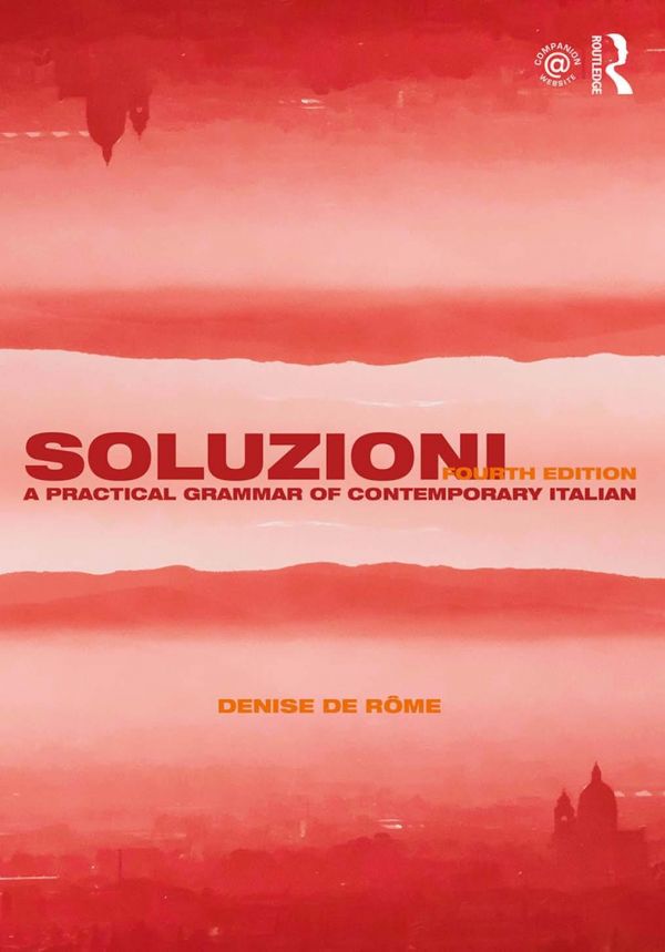 Soluzioni A Practical Grammar Of Contemporary Italian 4th Ed 4th Edition Denise De Rme