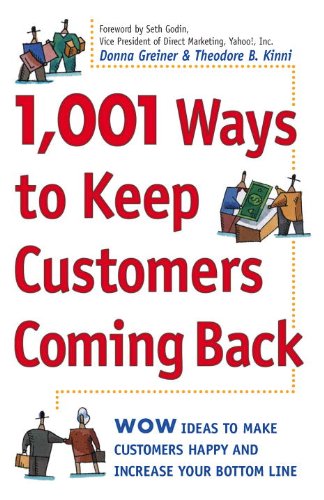 1001 Ways To Keep Customers Coming Back Greiner Donna
