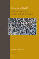 Barbarian Or Greek The Charge Of Barbarism And Early Christian Apologetics Antonova