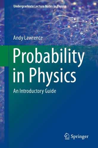 Probability In Physics An Introductory Guide 1st Edition Lawrence