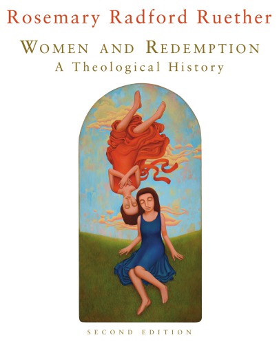 Women And Redemption A Theological History 2 Edition By Rosemary Radford Ruether