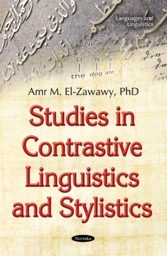Studies In Contrastive Linguistics And Stylistics Amr M Elzawawy
