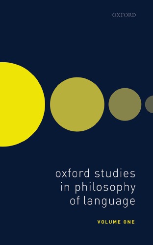 Oxford Studies In Philosophy Of Language Volume 1 Ernie Lepore Editor