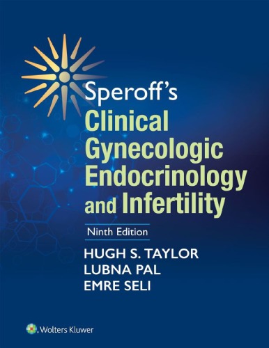 Speroffs Clinical Gynecologic Endocrinology And Infertility 9th Edition Hugh S Taylor