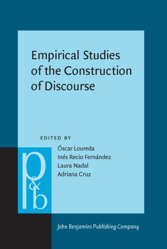 Empirical Studies Of The Construction Of Discourse Oscar Loureda Et Al Eds
