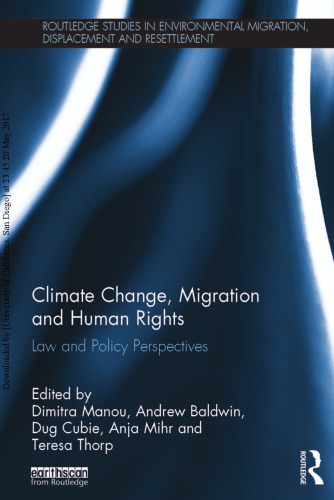 Climate Change Migration And Human Rights Dimitra Manou Andrew Baldwin