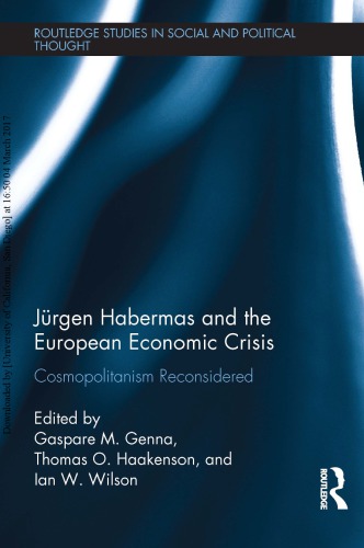 Jrgen Habermas And The European Economic Crisis Cosmopolitanism Reconsidered Gaspare M Genna