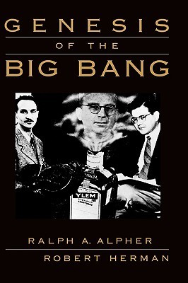 Genesis Of The Big Bang Hardcover Ralph A Alpher Robert Herman