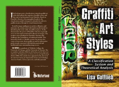 Graffiti Art Styles A Classification System And Theoretical Analysis Paperback Lisa Gottlieb