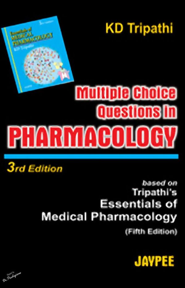 Multiple Choice Questions In Pharmacology 3rd Edition Tripathi Kd