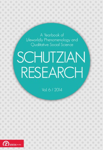 Schutzian Research Volume 6 Michael Barber Editor