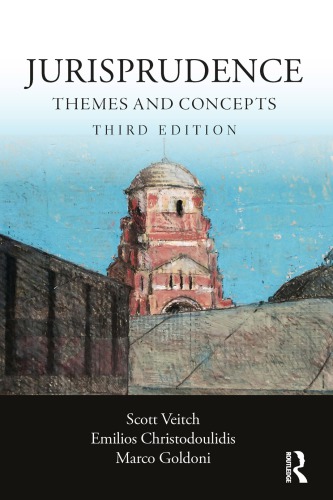 Jurisprudence Themes And Concepts Third Edition Scott Veitch