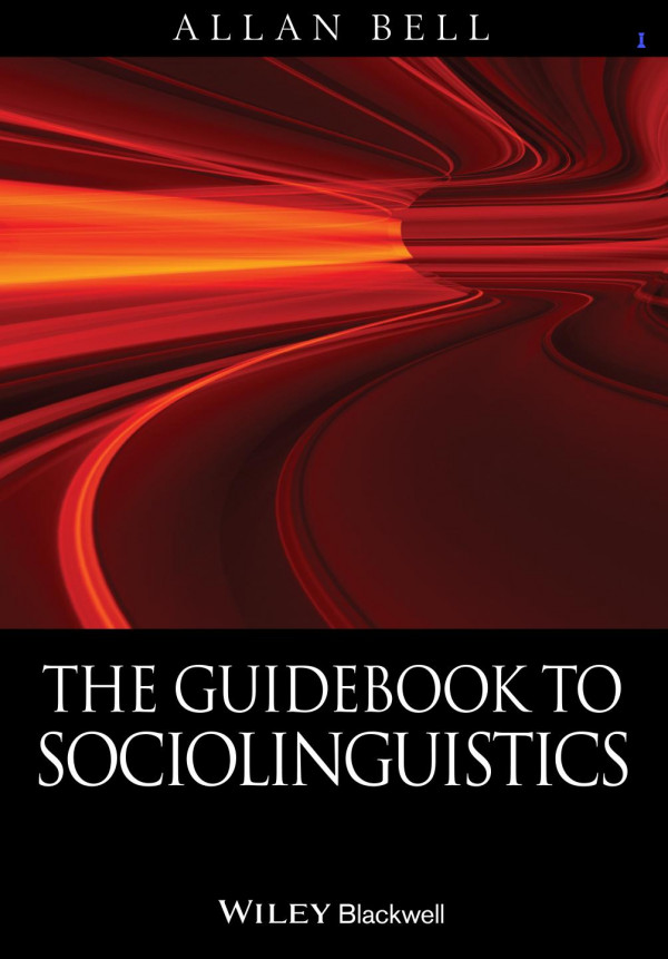 The Guidebook To Sociolinguistics 1st Edition Allan Bell