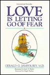 Love Is Letting Go Of Fear Paperback Gerald G Jampolsky