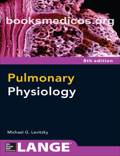 Pulmonary Physiology 8th Edition Michael G Levitzky