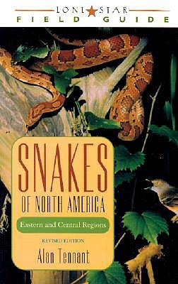 Snakes Of North America Eastern And Central Regions Paperback Alan Tennant