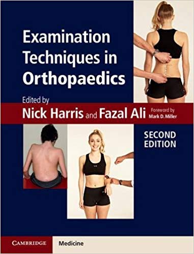 Advanced Examination Techniques In Orthopaedics 2nd Nick Harris