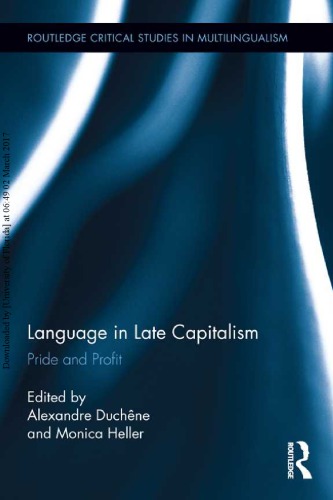 Language In Late Capitalism Pride And Profit Alexandre Duchne