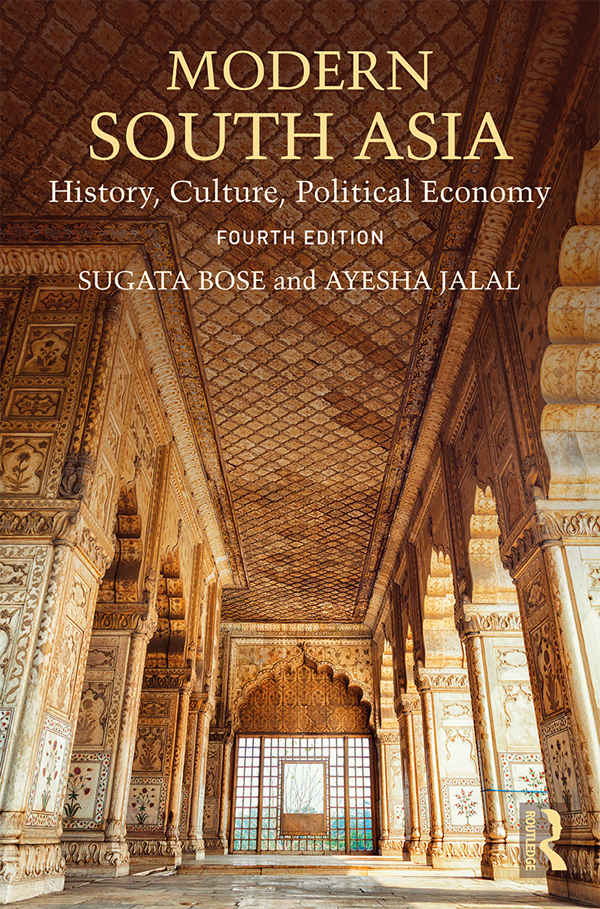 Modern South Asia History Culture Political Economy 4th Edition 4th Edition Sugata Bose