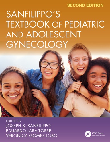 Sanfilippos Textbook Of Pediatric And Adolescent Gynecology 2nd Edition Joseph S Sanfilippo