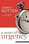 A Sense Of Urgency Hardcover John P Kotter