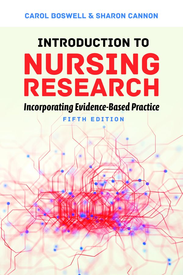 Introduction To Nursing Research Incorporating Evidencebased Practice 5th Edition Carol Boswell