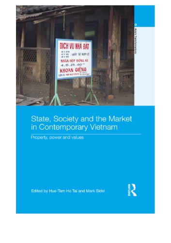 State Society And The Market In Contemporary Vietnam Ho Tai Hue Tam Mark Sidel
