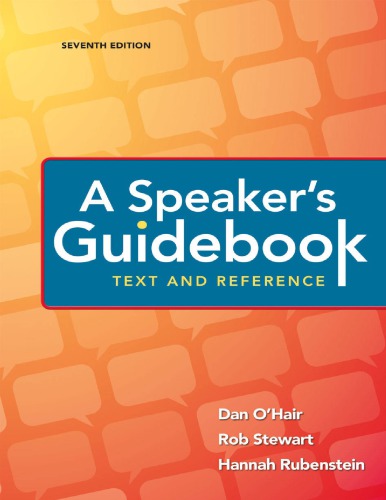 A Speakers Guidebook Text And Reference 7th Edition 7th Dan Ohair Rob Stewart Hannah Rubenstein