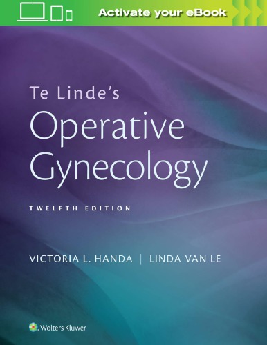 Te Lindes Operative Gynecology 12th Edition Victoria L Handa