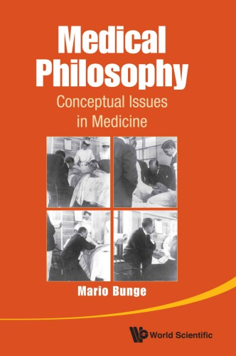 Medical Philosophy Conceptual Issues In Medicine Mario Bunge