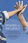 Spheres Of Influence The Social Ecology Of Racial And Class Inequality Paperback Douglas S Massey