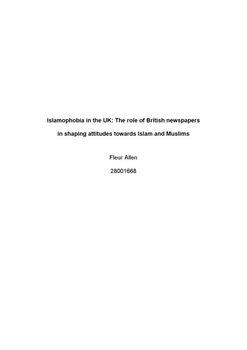 Islamophobia In The Uk The Role Of British Newspapers In Shaping Attitudes Towards Islam And Muslims Allen