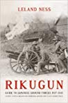 Rikugun Guide To Japanese Ground Forces 19371945 Volume 1 Tactical Organization Of Imperial Japanese Army Navy Ground Forces Paperback Leland S Ness