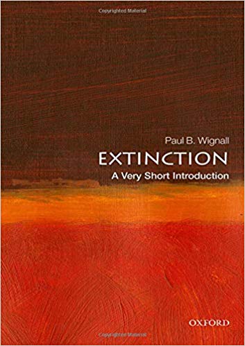 Extinction A Very Short Introduction Paul B Wignall