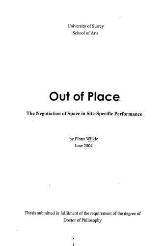 Out Of Place The Negotiation Of Space In Sitespecific Performance Fiona Wilkie