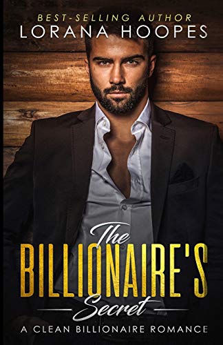 The Billionaires Secret Sweet Billionaires Lorana Hoopes