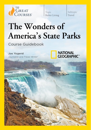 The Wonders Of Americas State Parks National Geographic Joe Yogerst
