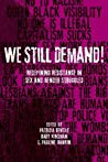 We Still Demand Redefining Resistance In Sex And Gender Struggles Pdf Patrizia Gentile Gary Kinsman L Pauline Rankin