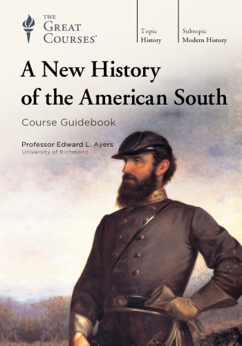 A New History Of The American South Edward L Ayers